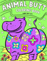 Animal Butt Coloring Book - Funny Butt Gift : Funny Quotes Coloring Book by Liam Wilson - Paperback