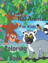100 Animal For Kids Coloring Book : 100 Funny Animals. Easy Coloring Pages For Preschool and Kindergarten. by M H Print House - Paperback