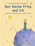 Der kleine Prinz und ich