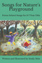 Songs for Nature's Playground : Forest School Songs for 3-7 Year Olds : 1