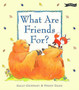 What are Friends for?