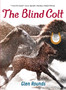 The Blind Colt (80th Anniversary Edition)