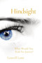 Hindsight : What Would You Risk For Justice?
