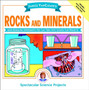 Janice VanCleave's Rocks and Minerals : Mind-Boggling Experiments You Can Turn Into Science Fair Projects