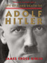 Life and Death of Adolf Hitler