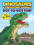 Dinosaurs & Prehistoric Animals Dot-to-Dot Fun! : Count from 1 to 101