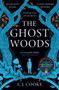 The Ghost Woods