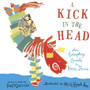 A Kick in the Head : An Everyday Guide to Poetic Forms