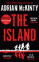 The Island : The Instant New York Times Bestseller