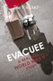 Evacuee - A Real-Life World War Ll Story