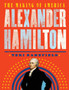 Alexander Hamilton : The Making of America