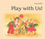 Play with Us! : Social Games for Young Children