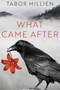 What Came After