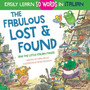 The Fabulous Lost & Found and the little Italian mouse : heartwarming & fun Italian book for kids to learn 50 words in Italian (bilingual Italian English)