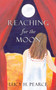 Reaching for the Moon