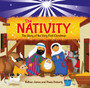 The Nativity : The Story of the Very First Christmas