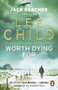 Worth Dying For : (Jack Reacher 15)