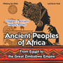 Ancient Peoples of Africa : From Egypt to the Great Zimbabwe Empire