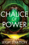The Chalice of Power : Ranger of the Realms : 1