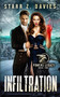 Infiltration : A Post-Apocalyptic Dystopian Novel : 2