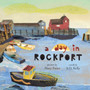 A Day in Rockport : Scenes from a Coastal Town