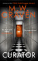 The Curator : The new must-read thriller from the winner of the CWA Best Crime Novel of 2019