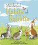 The Wonderful Habits of Rabbits