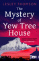 The Mystery of Yew Tree House