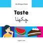 My Bilingual Book - Taste (English-Urdu)