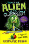 There's an Alien in the Classroom - and Other Poems