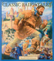 Classic Fairy Tales Vol 1 Classic Fairy Tales Vol 1