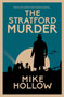 The Stratford Murder : The intriguing wartime murder mystery