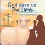 God gave us The Lamb