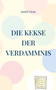 Die Kekse der Verdammnis