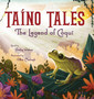 Taino Tales : The Legend of Coqui Taino Tales : The Legend of Coqui