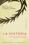 La Historia : La Biblia en un Relato Ininterrumpido Acerca de Dios y su Pueblo