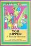 Yom Kippur : A Family Service