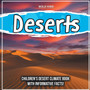 Deserts : Children's Desert Climate Book With Informative Facts!
