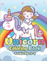 Unicorn Coloring Book for Kids Ages 2-4 : Magical Unicorn Coloring Books for Girls, Fun and Beautiful Coloring Pages Birthday Gifts for Kids : 2