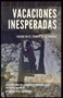 Vacaciones Inesperadas : 1