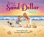 The Legend of the Sand Dollar, Newly Illustrated Edition : An Inspirational Story of Hope for Easter