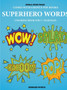 Coloring Book for 7+ Year Olds (Superhero Words)