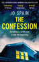 The Confession : A totally addictive psychological thriller with shocking twists and turns