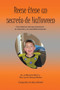 Reese Tiene un Secreto de Halloween : Una Historia Real Que Promueve la Inclusion y la Autodeterminacion
