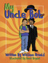 My Uncle Bob