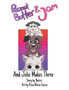Peanut Butter and Jam : And Jolie Makes Three