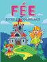 Fee Livre de coloriage pour enfants : Livre de coloriage et d'activites pour les enfants, Ages: 3-6,7-8