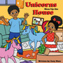 Unicorns Mess up the House