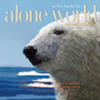 Alone at the Top of the World : An Inuit Folktale