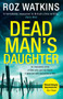 Dead Man???s Daughter : Book 2